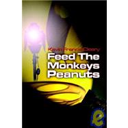Feed the Monkeys Peanuts
