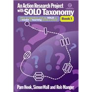 An Action Research Project with SOLO Taxonomy Bk 1