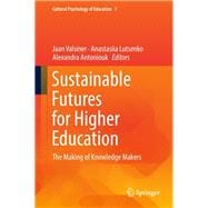 Sustainable Futures for Higher Education