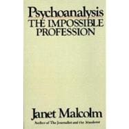 Psychoanalysis The Impossible Profession