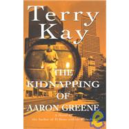 The Kidnapping of Aaron Greene