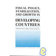 Fiscal Policy, Stabilization, and Growth in Developing Countries