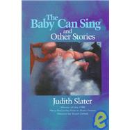 Baby Can Sing and Other Stories
