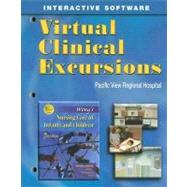 Virtual Clinical Excursions--Pediatrics for Wong's Nursing Care of Infants and Children