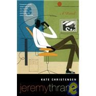 Jeremy Thrane A Novel