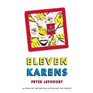 Eleven Karens : A Novel