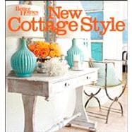 New Cottage Style Decorating Ideas for Casual, Comfortable Living