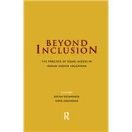 Beyond Inclusion: The Practice of Equal Access in Indian Higher Education