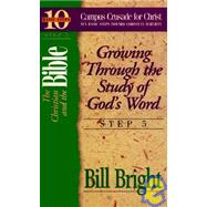 Christian and the Bible, Step 5 : Growing Through the Study of God's Word