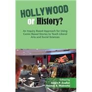 An Inquiry Based Approach for Using Comic Based Stories to Teach Liberal Arts and Social Sciences