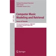 Computer Music Modeling and Retrieval; Sense of Sounds