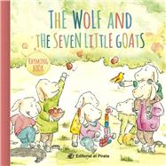 The Wolf and the Seven Little Goats,9788417210342