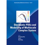 Stochastic Pdes and Modelling of Multiscale Complex System