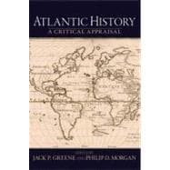 Atlantic History A Critical Appraisal