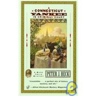 A Connecticut Yankee in Criminal Court