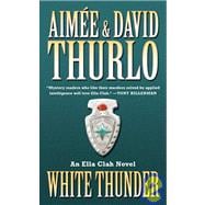 White Thunder An Ella Clah Novel