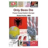 Only Bees Die