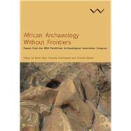 African Archaeology Without Frontiers