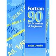 Fortran 90 for Scientists and Engineers