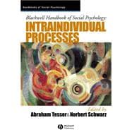 Blackwell Handbook of Social Psychology Intraindividual Processes