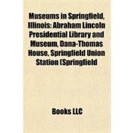 Museums in Springfield, Illinois