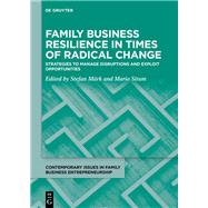 Family Business Resilience in Times of Radical Change