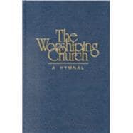 The Worshiping Church: A Hymnal, Worship Leaders Edition (# 1589)