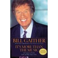It's More Than the Music : Life Lessons on Friends, Faith, and What Matters Most