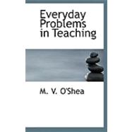 Everyday Problems in Teaching