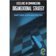 Excellence in Communicating Organizational Strategy