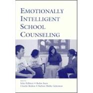 Emotionally Intelligent School Counseling