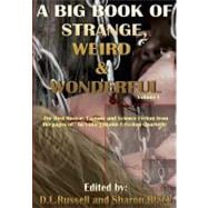 A Big Book of Strange, Weird, and Wonderful
