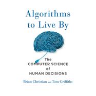 Algorithms to Live by