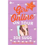Girl Online: On Tour The Second Novel by Zoella