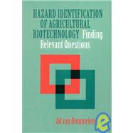 Hazard Identification of Agricultural Biotechnology Finding Relevant Questions