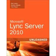 Microsoft Lync Server 2010 Unleashed