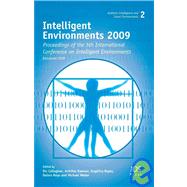 Intelligent Environments 2009 : Proceedings of the 5th International Conference on Intelligent Environments