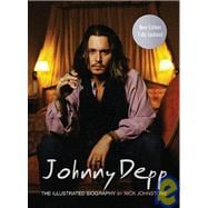 Johnny Depp : The Illustrated Biography