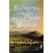 Dancing on the Brink of the World book cover, ISBN 9798896360346