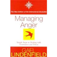 Managing Anger: Simple Steps to Handling Your Temper