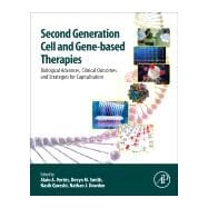 Second Generation Cell and Gene-based Therapies