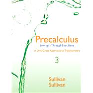 Precalculus Concepts through Functions, A Unit Circle Approach to Trigonometry, Books a la Carte Edition