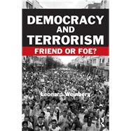 Democracy and Terrorism: Friend or Foe?