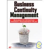 Business Continuity Management Building an Effective Incident Management Plan