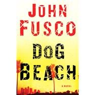 Dog Beach A Novel
