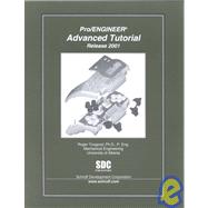 Pro/Engineer Advanced Tutorial Release 2001