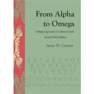 From Alpha to Omega : A Beginning Course in Classical Greek