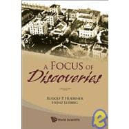 A Focus Of Discoveries