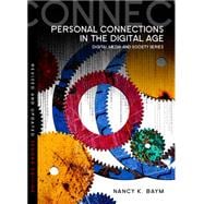 Personal Connections in the Digital Age