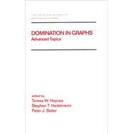 Domination in Graphs: Volume 2: Advanced Topics